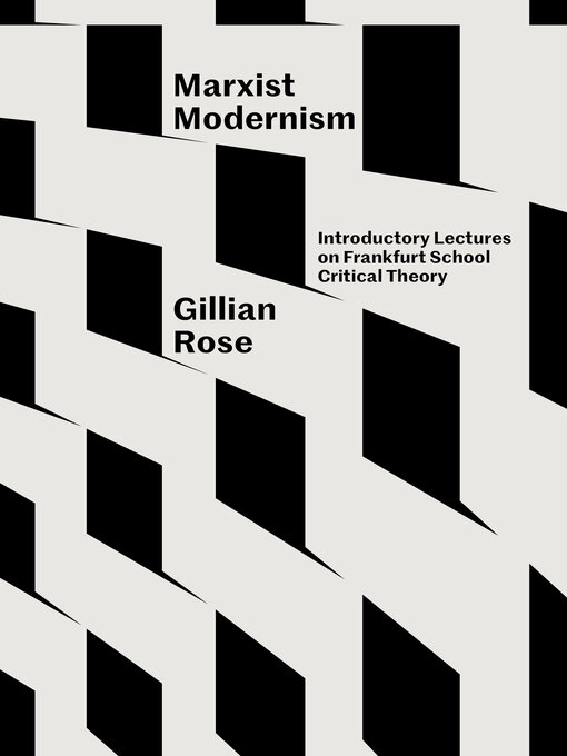 Title details for Marxist Modernism by Gillian Rose - Wait list